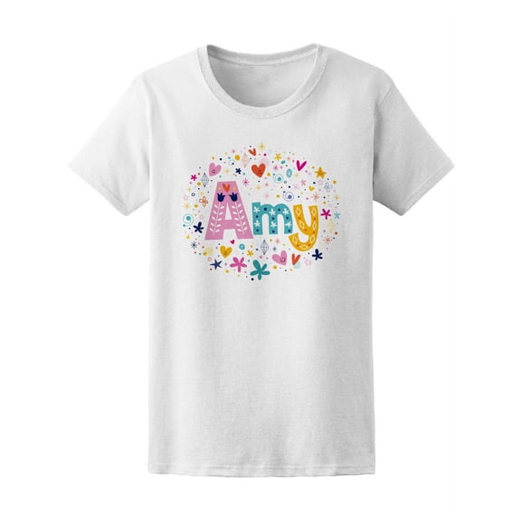 Amy Cute Colorful Floral Name T-Shirt Women -Image by Shutterstock, Female x-Large