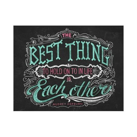 The Best Thing in Life Print Wall Art By CJ