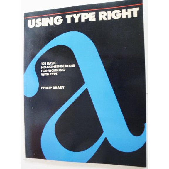 Pre-Owned Using Type Right (Paperback) 0891342559 9780891342557