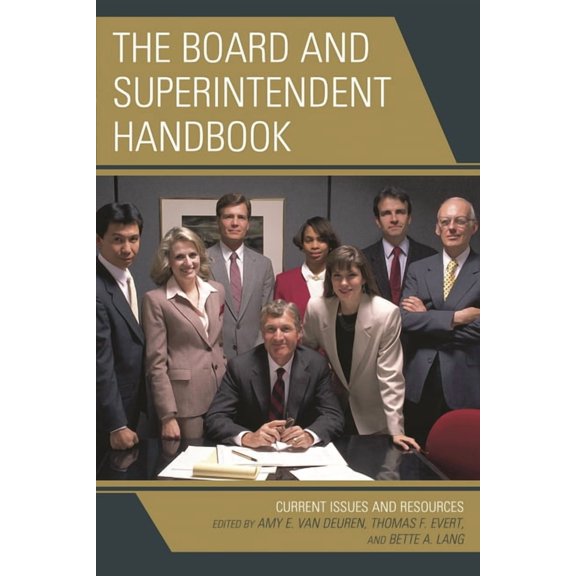 The Board and Superintendent Handbook: Current Issues and Resources, (Hardcover)