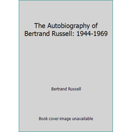 The Autobiography of Bertrand Russell: 1944-1969, Used [Hardcover]