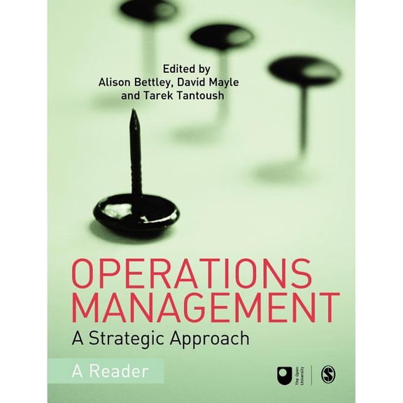 Published in Association with the Open U Operations Management: A Strategic Approach, (Paperback)
