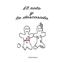 El roto y la descosida, (Paperback)