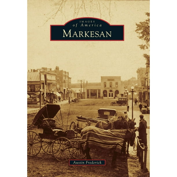Images of America (Arcadia Publishing) Markesan (Paperback) Walmart