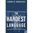 thumbnail image 1 of Pre-Owned The Hardest Language: I Cant Hear. I Cant See. I Cant Speak (Paperback) 1649531133 9781649531131, 1 of 1