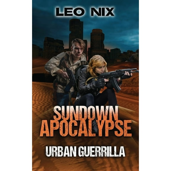 Sundown Apocalypse Urban Guerrilla, Book 2, (Paperback)