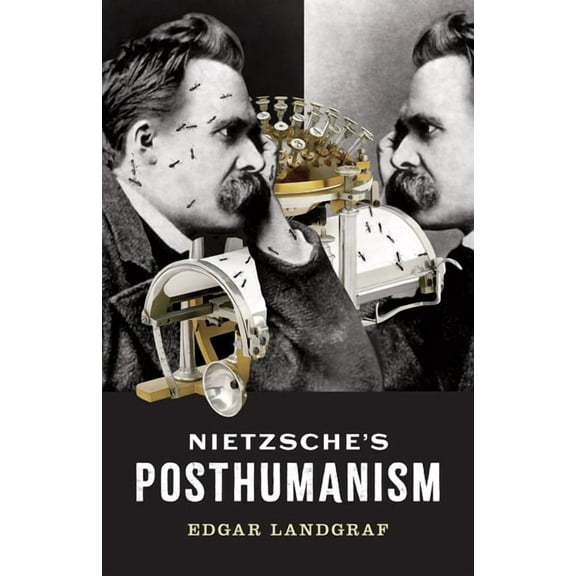 PostHumanities Nietzsche's Posthumanism, (Paperback)