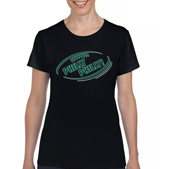 Philly Philly Funny T-Shirt Philadelphia Fan Football League Ball Game Champs City of Brotherly Love Women's Tee