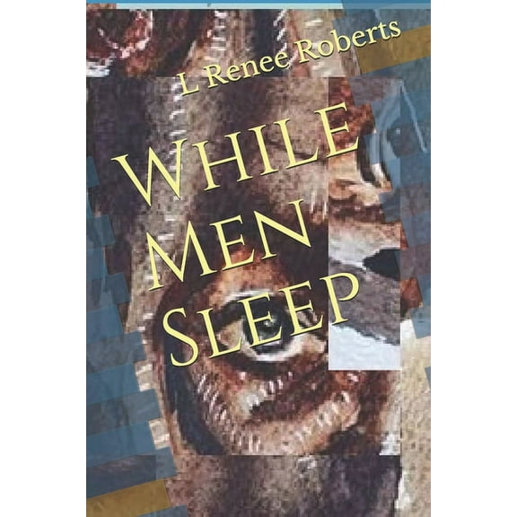 While Men Sleep (Paperback)
