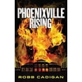 thumbnail image 1 of Pre-Owned Phoenixville Rising (Paperback) 0615839770 9780615839776, 1 of 1