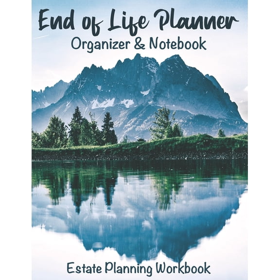 End of Life Planner Organizer Notebook: Estate Planning Workbook (Paperback) by Blue Finn Publishing