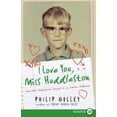 thumbnail image 1 of Pre-Owned I Love You, Miss Huddleston: And Other Inappropriate Longings of My Indiana Childhood (Paperback) 0061720208 9780061720208, 1 of 1