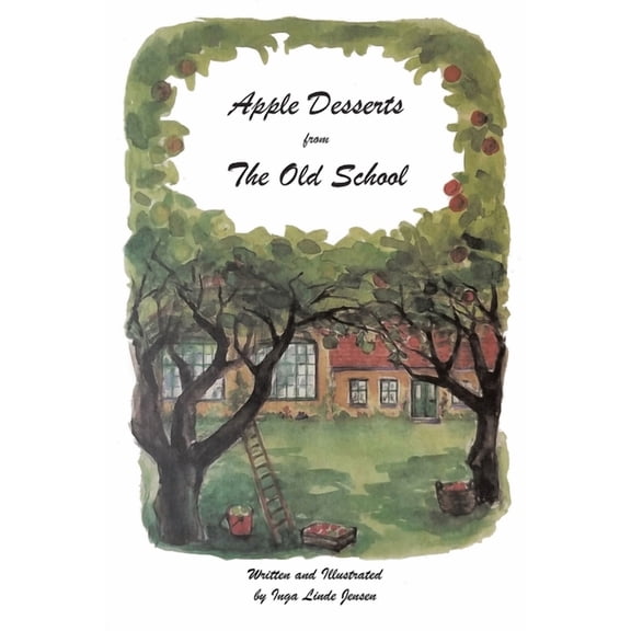 Apple Desserts from The Old School, (Paperback)
