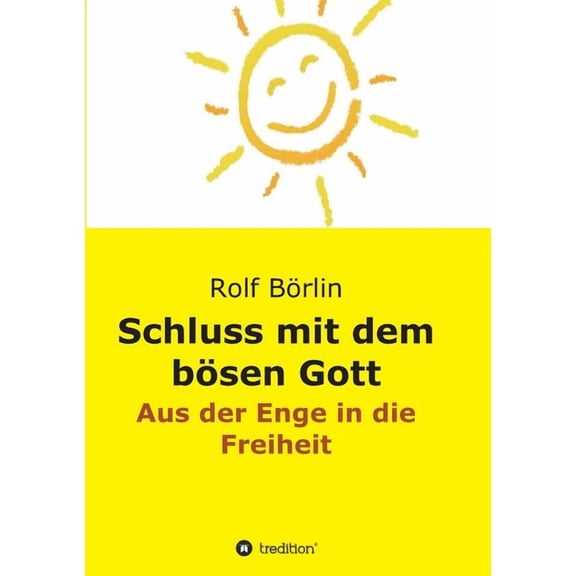 Schluss mit dem bösen Gott, (Paperback)