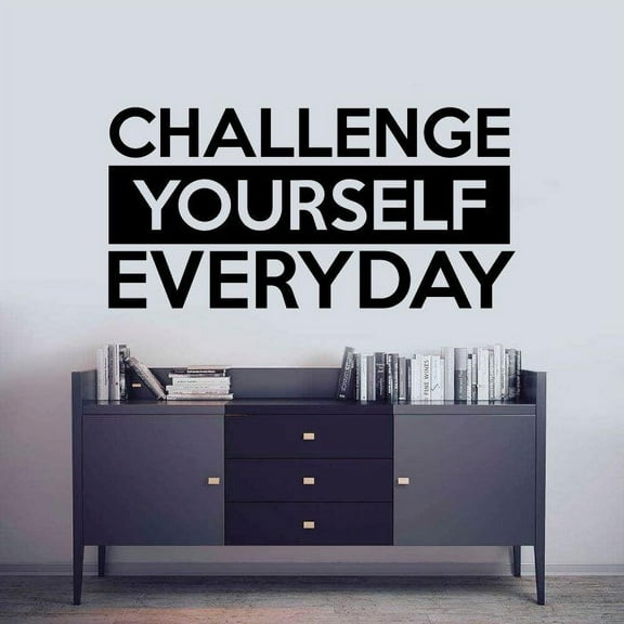 Challenge Yourself Everyday Quote Fitness Workout Success Motivation Quotes Wall Decals Healthy Lifestyle for Girls Boys Gym Home Sports Room Decor Vinyl Wall Art Stickers Decoration Size (6x10 inch)