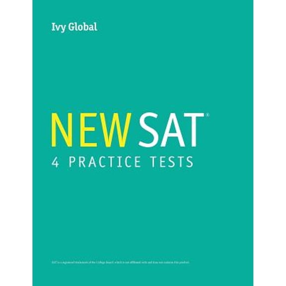 Pre-Owned Ivy Global's New SAT 4 Practice Tests (A Compilation of Tests 1 - 4) (Paperback) 1942321864 9781942321866