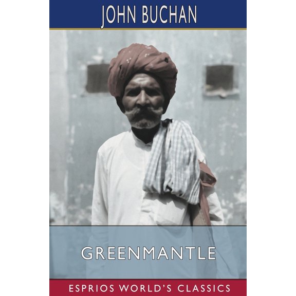 Greenmantle (Esprios Classics), (Paperback)