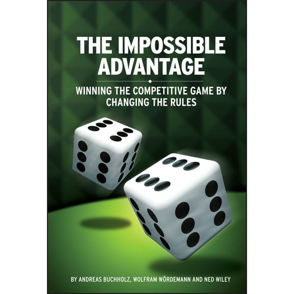 The Impossible Advantage, (Hardcover)