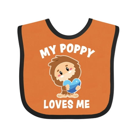 

Inktastic Cute Bigfoot My Poppy Loves Me Gift Baby Boy Bib