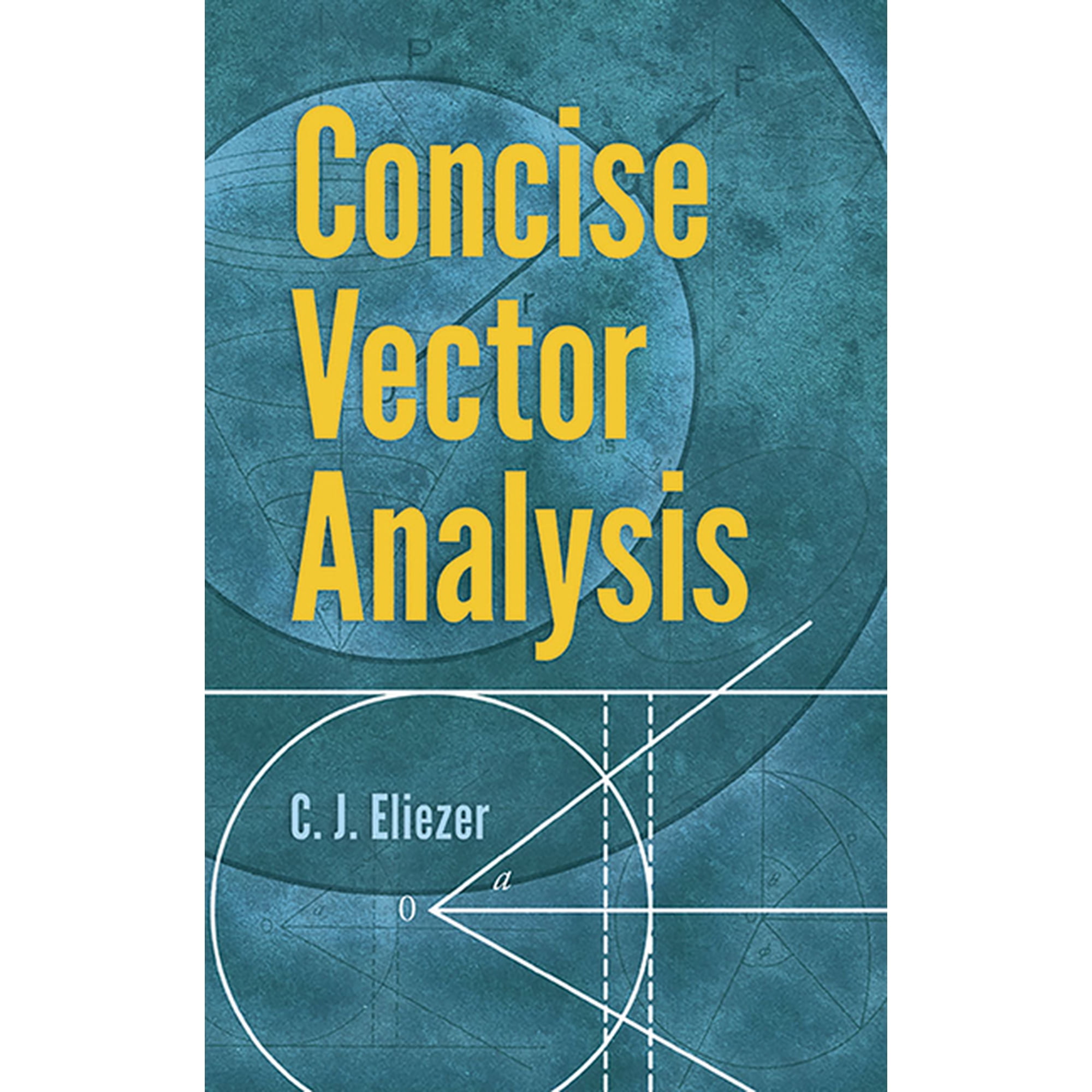 Dover Books on Mathematics Concise Vector Analysis, (Paperback)