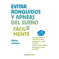 thumbnail image 1 of Evitar Ronquidos Y Apneas Del Sueño Terapias Verdes 9788416972173, 1 of 2