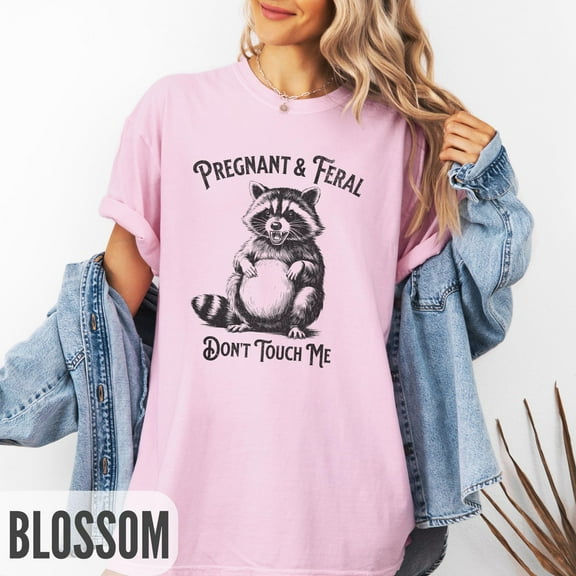 Pregnancy Humor T-Shirt for Women – Comfort Color Sarcastic Mom To Be Tee – Don't Touch Me Funny Maternity Shirt