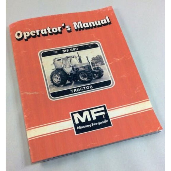 Massey Ferguson Mf 699 Tractor Operators Manual Diesel Operation Maintenance