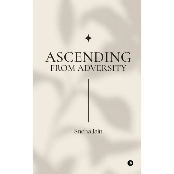 Ascending from adversity, (Paperback)
