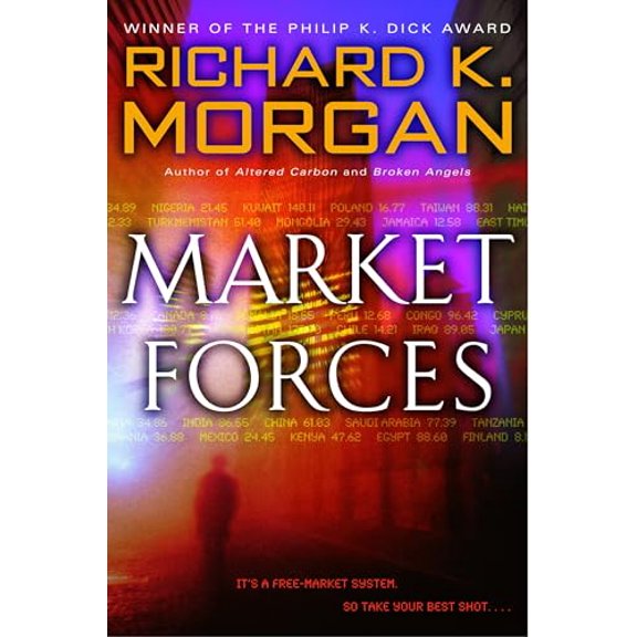 Pre-Owned Market Forces (Paperback) 0345457749 9780345457745