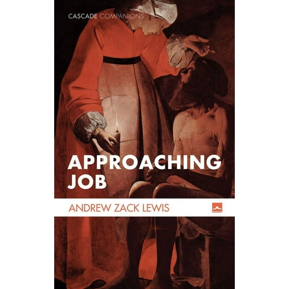 Cascade Companions: Approaching Job (Paperback)