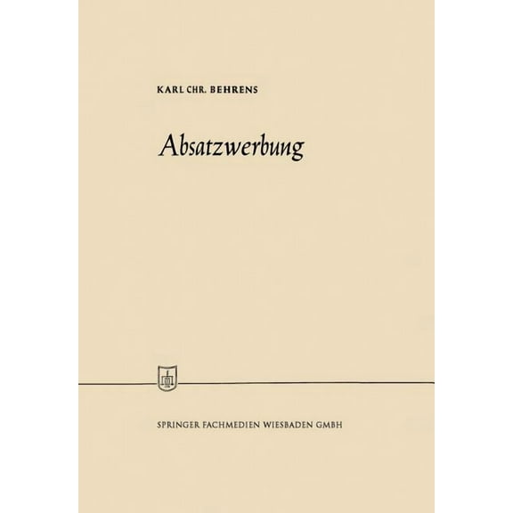 Die Wirtschaftswissenschaften Absatzwerbung, Book 16, (Paperback)