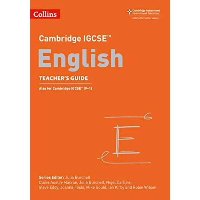 Cambridge IGCSE® English Teacher Guide (Cambridge International Examinations)