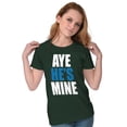thumbnail image 3 of Aye He's Mine Boyfriend Girlfriend Women's T Shirt Ladies Tee Brisco Brands 3X, 3 of 6