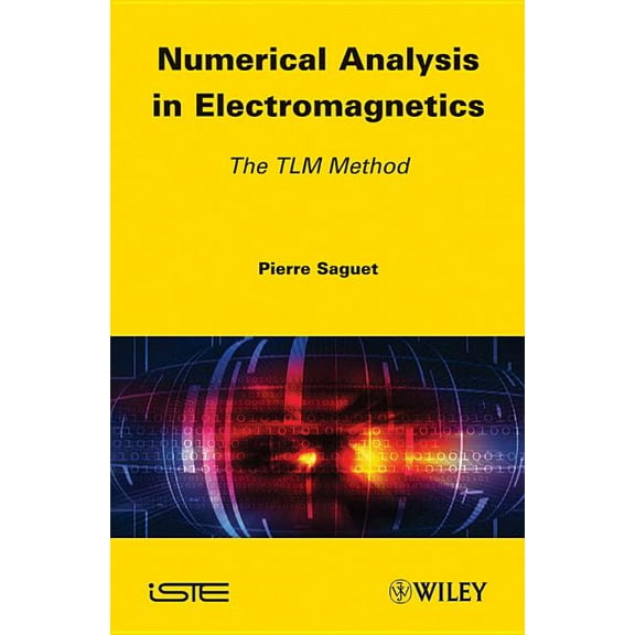 Numerical Analysis in Electromagnetics: The TLM Method (Hardcover)