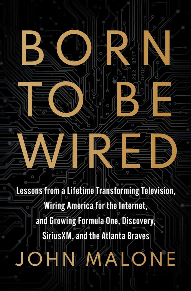 Pre-Owned Born to Be Wired: Lessons from a Lifetime Transforming ...