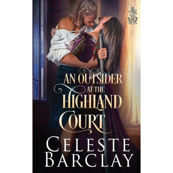 An Outsider at the Highland Court, (Paperback)