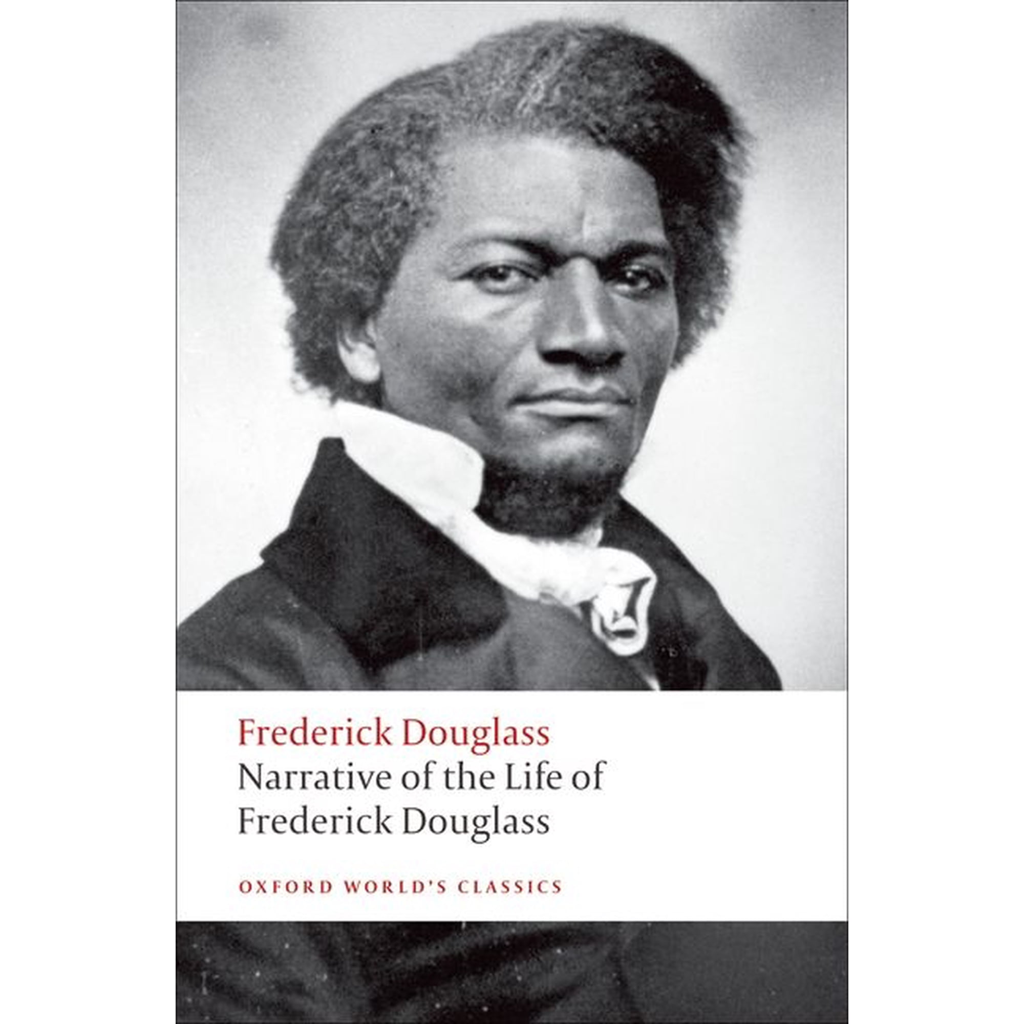 Oxford World s Classics Narrative of the Life of Frederick Douglass: An American Slave (Paperback)