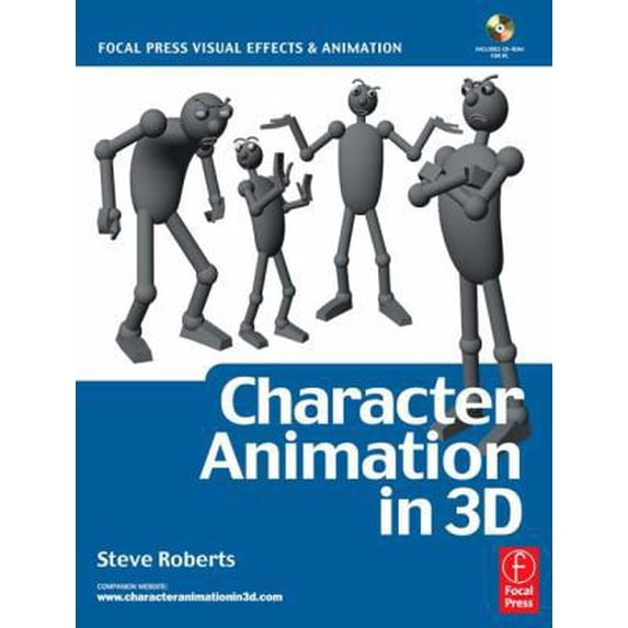 Pre-Owned Character Animation in 3D, : Use traditional drawing techniques to produce stunning CGI animation (Paperback) 0240516656 9780240516653