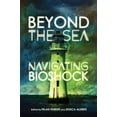 thumbnail image 2 of Beyond the Sea: Navigating Bioshock, (Paperback), 2 of 2