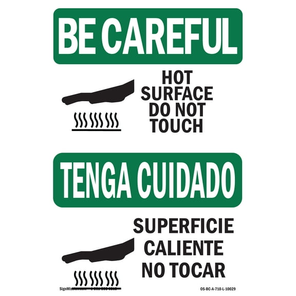 SignMission OS-BC-D-57-L-10029 OSHA Be Careful Sign - Hot Surface Do Not Touch Bilingual