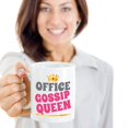 thumbnail image 2 of Office Gossip Queen Crown Coffee & Tea Gift Mug Supplies And Funny Office Accessories For Women (15oz), 2 of 4