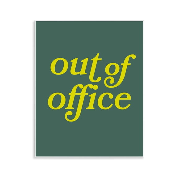 Stupell Industries Minimal Out Of Office Quotes and Sayings Painting Unframed Art Print Wall Art, 11 x 14