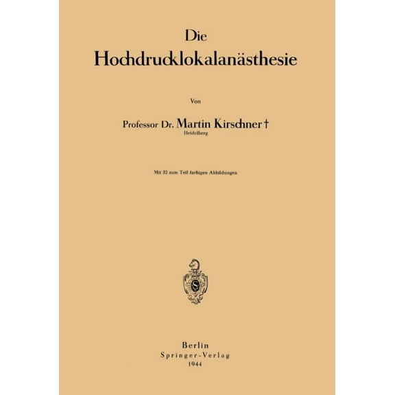 Die Hochdrucklokalanästhesie, (Paperback)