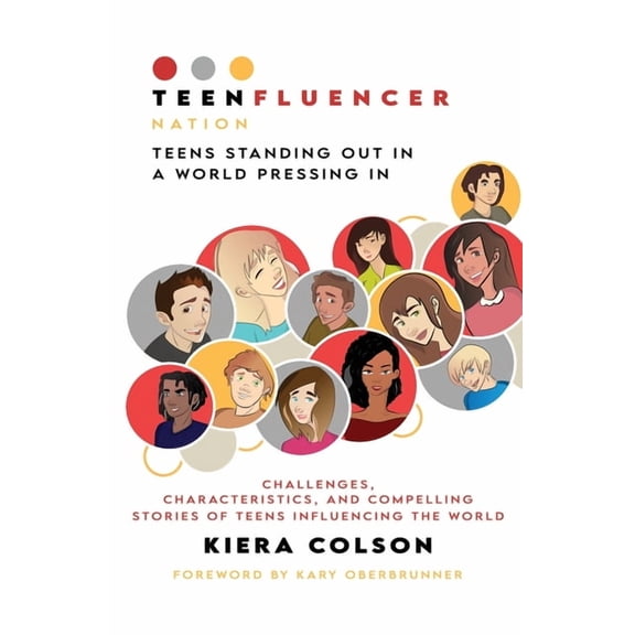 Teenfluencer Nation: Teens Standing Out In A World Pressing In, (Paperback)