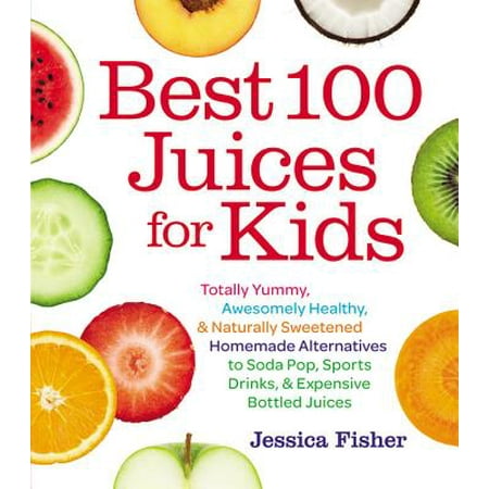 Best 100 Juices for Kids (The Best Noni Juice)
