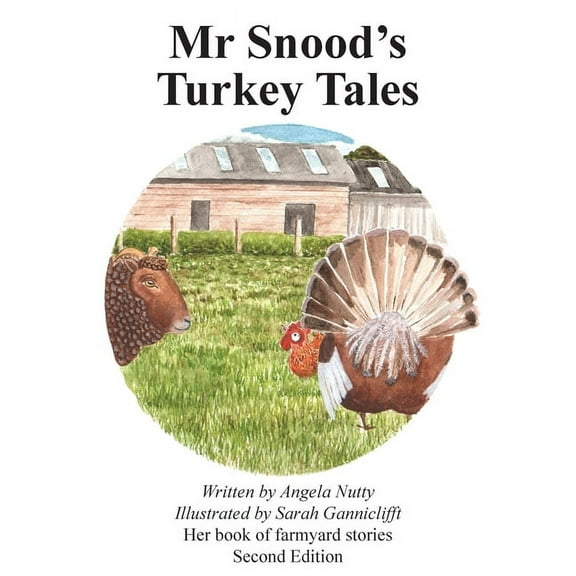 Mr Snood's Turkey Tales: Second Edition (Paperback)