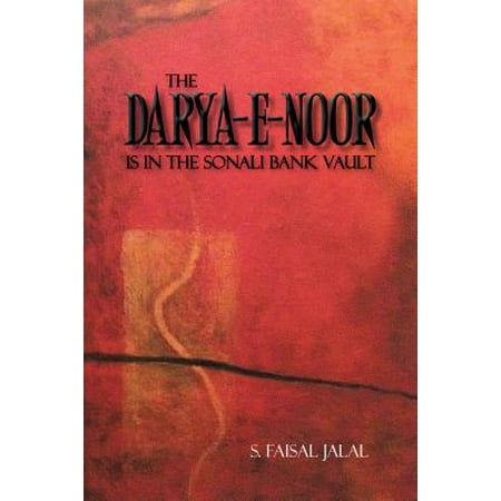 The Darya-E-Noor Is in the Sonali Bank Vault -