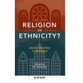 thumbnail image 2 of Religion Ou Ethnicité?: Identités Juives en Évolution, 2 of 2