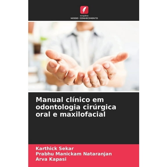Manual clÃ­nico em odontologia cirÃºrgica oral e maxilofacial, (Paperback)