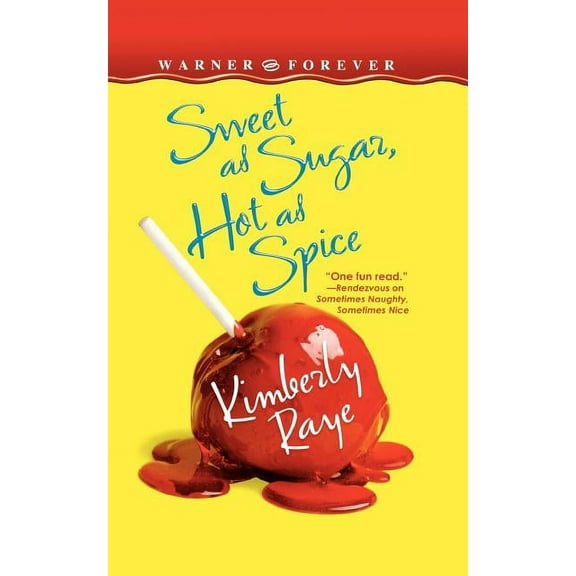 Warner Forever Sweet as Sugar, Hot as Spice, (Paperback)